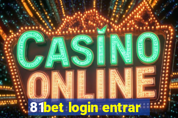 81bet login entrar